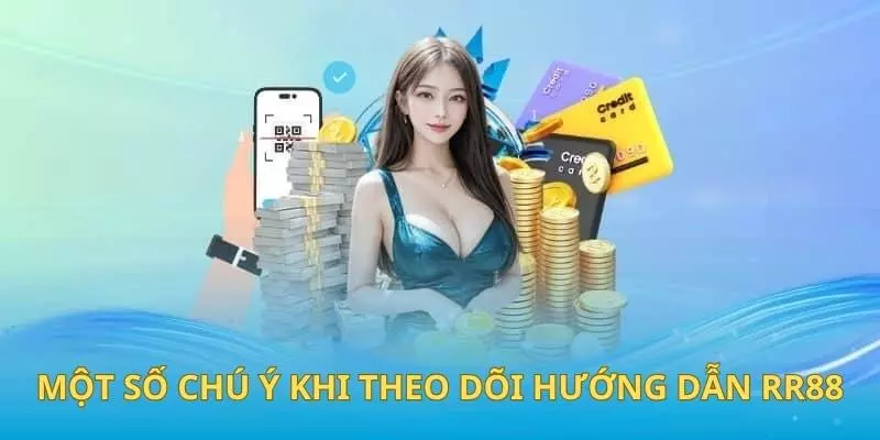 Thông tin cập nhật chung về chuyên mục hướng dẫn RR88